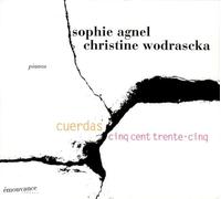 Sophie Agnel & Christine Wodrascka - Cuerdas Cinq Cent Trente Cinq