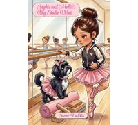 Sophie and Mollie's Big Studio Debut