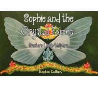 Sophie and the Crystal Fairies: Santa's Little Helpers