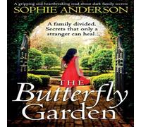 Sophie Anderson The Butterfly Garden: A gripping & heartbreaking read about dark Sophie Anderson Multicolor