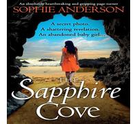 Sophie Anderson The Sapphire Cove: An absolutely heartbreaking & gripping Sophie Anderson Multicolor