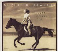 Sophie B Hawkins - Right Beside You / The Ballad of Sleeping Beauty