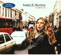 Sophie B. Hawkins - Timbre