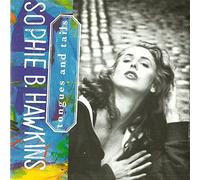 Sophie B. Hawkins - Tongeus & T a i l s