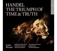 Sophie Bevan - Handel: The Triumph Of Time & Truth