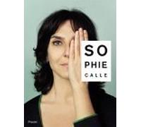 Sophie Calle: M'as Tu Vue? - Did You See Me?