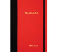 Sophie Calle: The Address Book