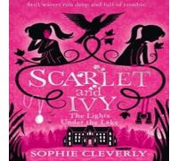 Sophie Cleverly LIGHTS UNDER LAKE SCARLET_4 PB Paperback Book Sophie Cleverly Multicolor