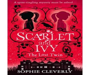Sophie Cleverly Lost Twin: A Scarlet & Ivy Mystery Paperback Book Sophie Cleverly Multicolor