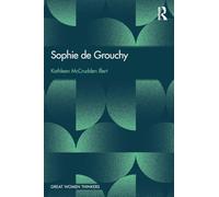 Sophie de Grouchy: Great Women Thinkers