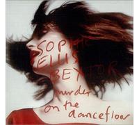 Sophie Ellis-Bextor - Murder On The Dancefloor