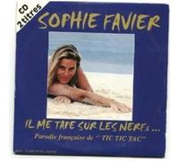 Sophie Favier - Il Me Tape Sur Les Nerfs