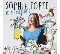 Sophie Forte - Sophie Forte - Forte Sophie / Je D'm'nage