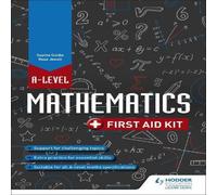 Sophie Goldie A Level Mathematics: First Aid Kit Book Sophie Goldie Multicolor