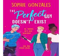 Sophie Gonzales The Perfect Guy Doesn't Exist Paperback Book Sophie Gonzales Multicolor