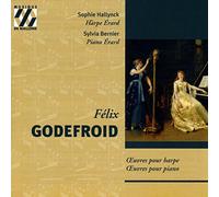 Sophie Hallynck; Sylvia Bernier - Godefroid: Pièces Pour Harpe Et Pour Piano