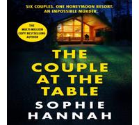 Sophie Hannah The Couple at the Table : a totally gripping & unputdownable Sophie Hannah Multicolor