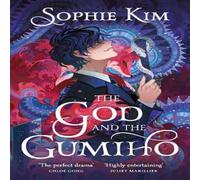 Sophie Kim The God & the Gumiho : the witty, romantic contemporary fantasy Sophie Kim Multicolor