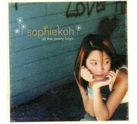 Sophie Koh - All the Pretty Boys