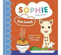 Sophie la girafe: Sophie Has Lunch