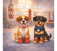 Sophie Learns to Box (Sophie's Adventures)