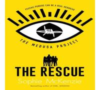 Sophie McKenzie The Medusa Project: The Rescue Book Sophie McKenzie Multicolor