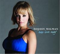 Sophie Milman - Take Love Easy