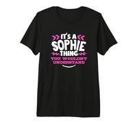 Sophie Personalized Gift It's A Sophie Thing Custom Premium T-Shirt