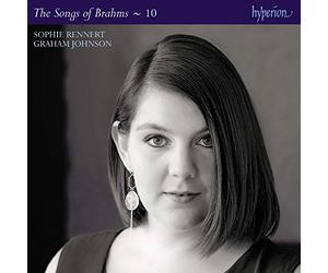Sophie Rennert, Graham Johnson - Brahms: The Complete Songs, Vol. 10 - Sophie Rennert