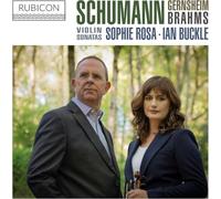 Sophie Rosa, Ian Buckle - Schumann, Gernsheim, Brahms