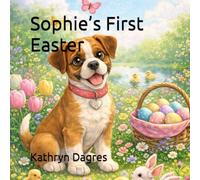 Sophie’s First Easter (Sophie's Adventures)