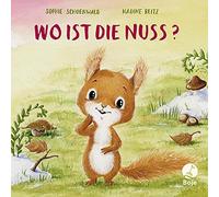 Sophie Schoenwald Nadin Wo ist die Nuss?: Bilderbuch (Mitmachpappen, (Hardback)