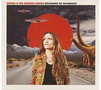 Sophie & the Broken Things - Delusions Of Grandeur