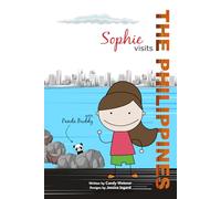 Sophie visits the Philippines (Kids Visit The World)