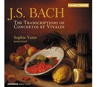 Sophie Yates - Bach: Vivaldi Transcriptions | Concertos By Vivaldi