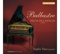 Sophie Yates – Balbastre: Pièces de clavecin – NAXOS
