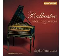 Sophie Yates - Balbastre: Pièces de clavecin