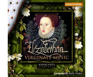 Sophie Yates - Elizabethan Virginals Music (Sophie Yates)