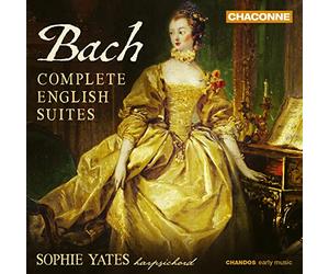 Sophie Yates - Johann Sebastian Bach: Complete English Suites