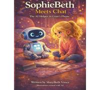 SophieBeth Meets Chat: The AI Helper in Gran's Phone