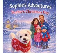 Sophie's Adventures: Sophie's Christmas Day
