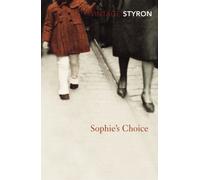Sophie's Choice (Vintage Classics) by William Styron (5-Feb-2004) Paperback