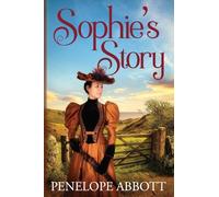 Sophie's Story: 1 (Following the Browne Family Saga)