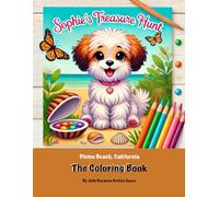 Sophie's Treasure Hunt, The Coloring Book: Pismo Beach, California