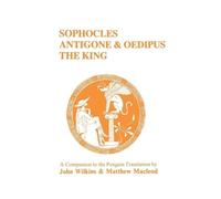 Sophocles: Antigone and Oedipus the King: A Companion t - Paperback NEW Moris 01