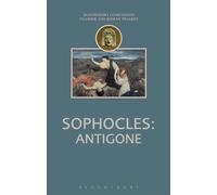 Sophocles: Antigone (Companions to Greek and Roman Tragedy)