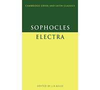 Sophocles – Electra – Cambridge Greek and Latin Classics – Cambridge University Press