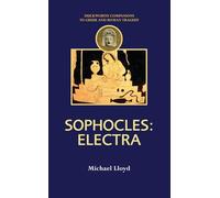 Sophocles: Electra (Duckworth Companions to Greek & Roman Tragedy)