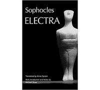 Electra (Greek Tragedy in New Translations)