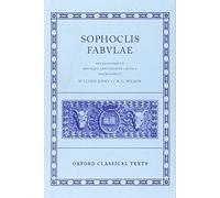 Sophocles Fabulae 2/e: Breviqve Adnotatione Critica Instrvxervnt (Oxford Classical Texts)